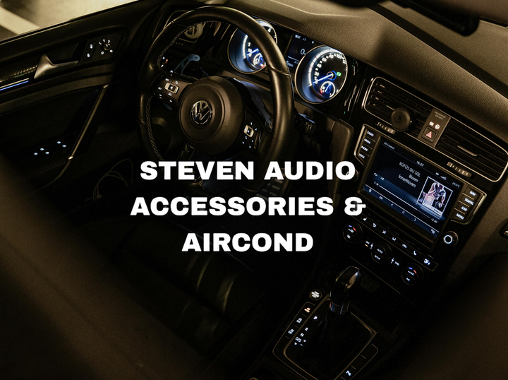 STEVEN AUDIO ACCESSORIES & AIRCOND